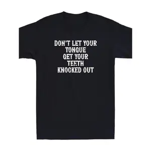 [Plus Size Graphic T-Shirt] Dark Blue or Black Short-Sleeved Men's Plus Size Tee - Bold Distressed Text "DON'T LET YOUR TONGUE GET YOUR TEETH KNOCKED OUT" on Chest, Crew Neck Design, Perfect Casual Wear for Everyday Comfort