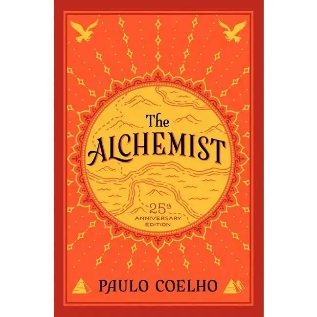 The Alchemist: 25th Anniversary Edition by Paulo Coelho [Hardback Book]