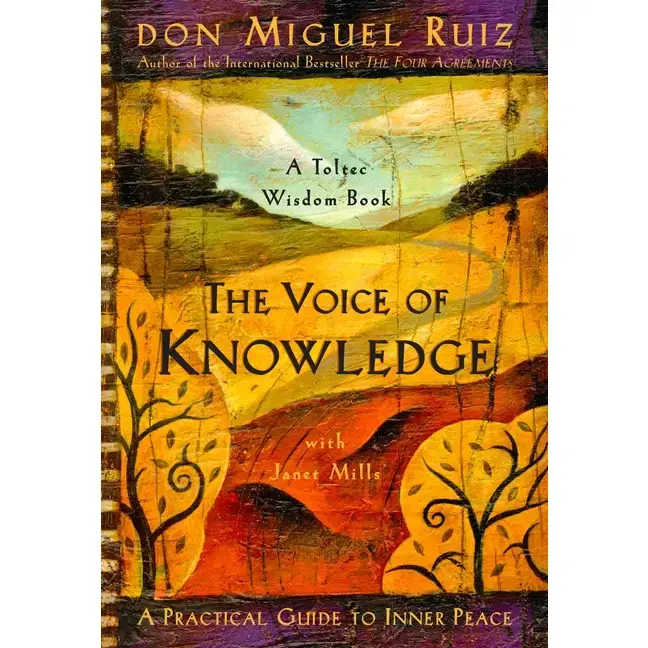The Voice of Knowledge: A Practical Guide to Inner Peace