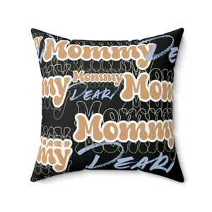 Dear Mommy Square Pillow