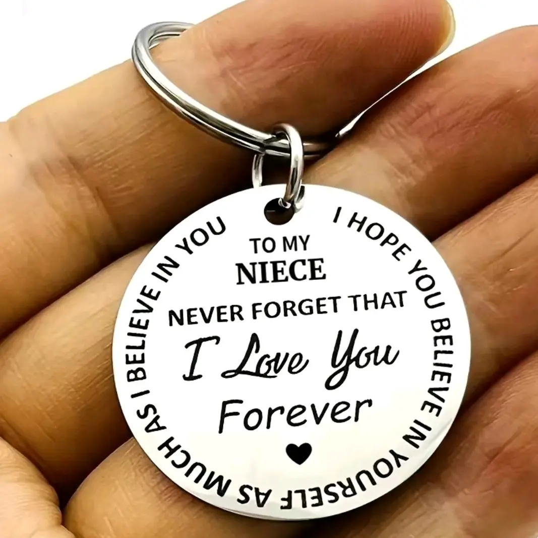 to my Niece never forget i love you Keychain