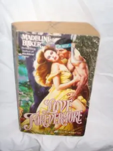 USED-Love Forevermore by Madeline Baker (Unbound)