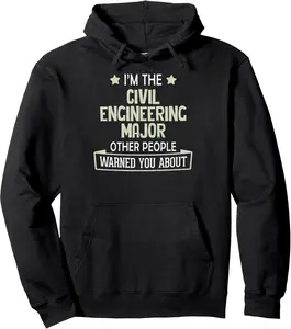 Civil Engineering Major Graphic - Others Warned You About Pullover Hoodie