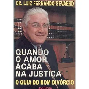 USED-livro quando o amor acaba na justica o guia do bom divorcio by Unknown (Paperback)