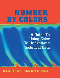 USED-Number by Colors: A Guide to Using Color to Understand Technical Data by Fortner, Brand (Hardcover)
