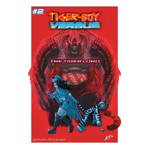 Tiger-Boy Versus #2 - TigerBoy Vs The Tiger Lord!