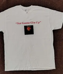 Not Gonna Give Up T-Shirt
