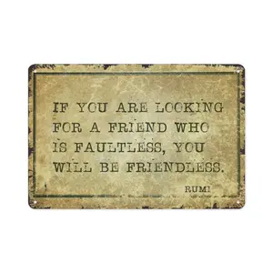 If You Are Looking For A Friend Who Is Faultless Quote Metal Sign, 8x12 Inch, Rumi Quote Vintage Aluminum Tin Sign, Rustic Wall Art for Home & Office Decor
