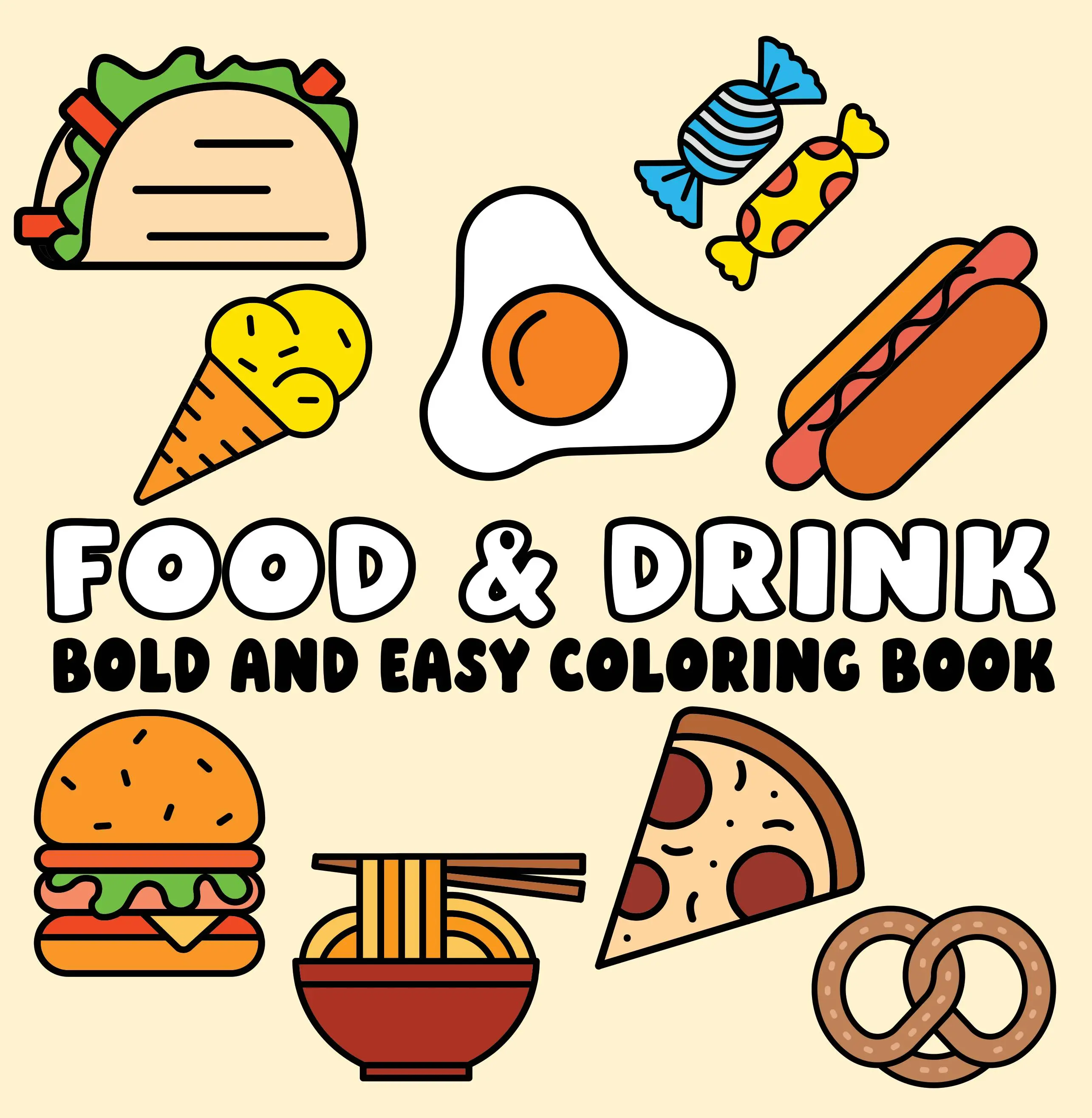 Children's Bold Lines Coloring Book - Soft Cover Paperback, Imaginative Activity Pages with Tacos, Hot Dogs, Burgers, Kids' Gift (Children's Literature & Art)