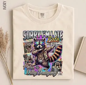 Funny Raccoon Sorry I'm Late I Was Dilly Dallying Comfort Colors T-Shirt, Trash Panda Meme Tee, 90s Bootleg Vintage Graphic, Funny Gift