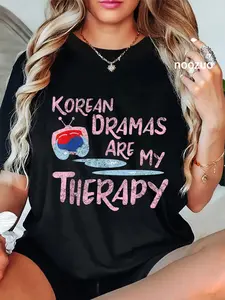 100% Cotton Unisex Korean Dramas Are My Therapy - K-Drama Lover Fan T-Shirt T-Shirt