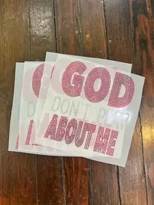 GOD DON'T PLAY ABOUT ME BLING TSHIRT TRANSFER GOD DON'T PLAY ABOUT ME BLING TSHIRT TRANSFER