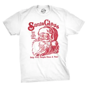 Mens Santa Claus Has The Right Idea T Shirt Funny Christmas Tee Mens Funny T Shirts Cool Vintage Fashion T-Shirt Gift Classic Menswear Christmas Apparel for Men Funny Introvert Short Sleeve Novelty Tees for White