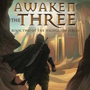 Awaken the Three (Book two)