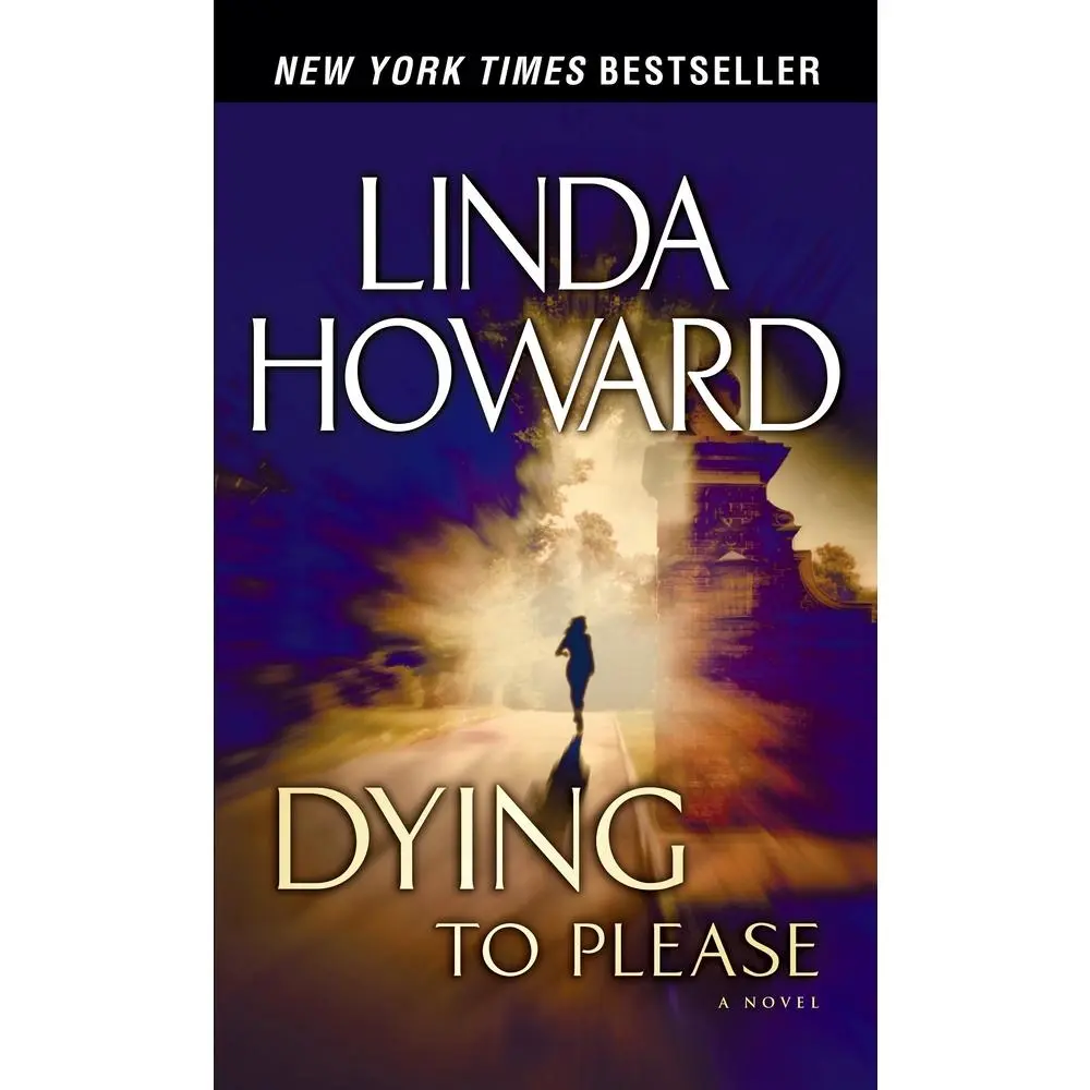 USED-Dying to Please by Howard, Linda (Mass Market Paperback)