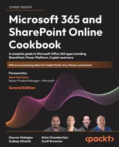 USED-Microsoft 365 and SharePoint Online Cookbook - Second Edition: A complete guide to Microsoft Office 365 apps including SharePoint, Power Platform, Cop by Mahajan, Gaurav (Paperback)