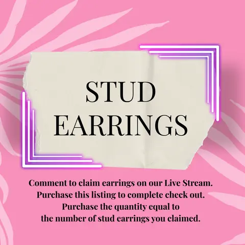 Stud Earrings- Claim on LIVE STREAM SALE