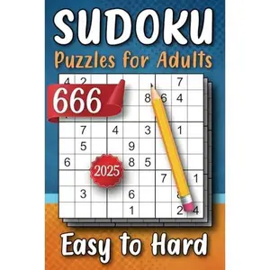 Sudoku Puzzle Book for Adults Easy To Hard: Sudoku activity book for seniors and Teens with variety puzzles Easy-Medium-Hard