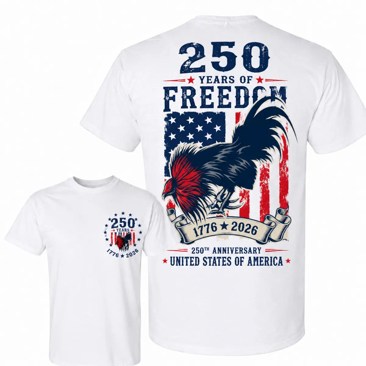 250 Years Of Freedom Game Farm Rooster T Shirt, Patriotic Gamefowl America 1776 2026 Anniversary Tee, USA Flag Rooster Graphic Shirt, Fourth Of July Independence Day Apparel, American Pride Chicken Tee, Semiquincentennial Celebration Gift For Patriots