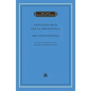 900 Conclusions -- Giovanni Pico Della Mirandola, Hardcover
