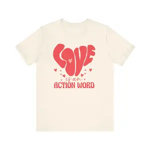 Love is Action Graphic Unisex T-shirt