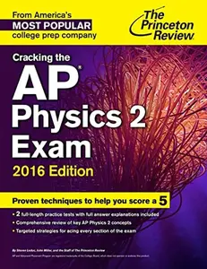USED-Cracking the AP Physics 2 Exam, 2016 Edition (College Test Preparation) by Princeton Review (Paperback)