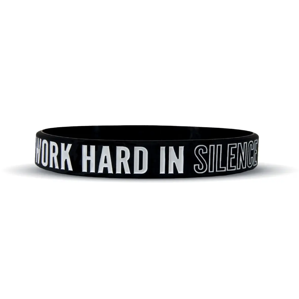WORK HARD IN SILENCE Wristband WORK HARD IN SILENCE Wristband