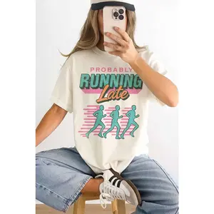 Probably Running Late Tee
