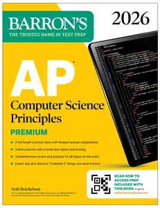 AP Computer Science Principles Premium, 2026: Prep Book with 6 Practice Tests + Comprehensive Review + on the internet Practice -- Seth Reichelson - Paperback