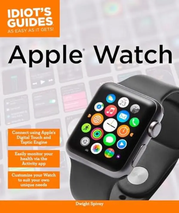 USED Book - Apple Watch by Spivey, Dwight (Paperback) - english