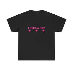 100% Cotton I Need A Nap Unisex Tee Y2K Iconic It Girl Funny Sarcastic Meme Shirt Edgy Chaotic Unhinged Frat Bar Party Club Cute Top Gift, Adult funny T-shirt, Gift for Woman and Man