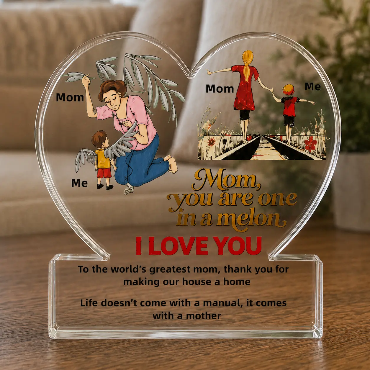 Gifts for Mom 4 x 4-Inch Clear Acrylic Heart Plaque, Sentimental Heartfelt Keepsake from Daughter, Son or Kids, Unique Quirky Freestanding Tabletop Decor for Desk, Shelf or Nightstand, Mother's Day Birthday Christmas Gift for Moms of Any Age