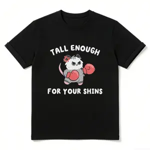 all Enough For Your Shins Shirt, Funny Possum Meme Graphic Tee, Sarcastic Gift For Her,