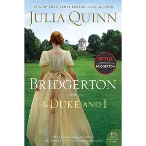 The Duke and I: Bridgerton -- Julia Quinn - Paperback