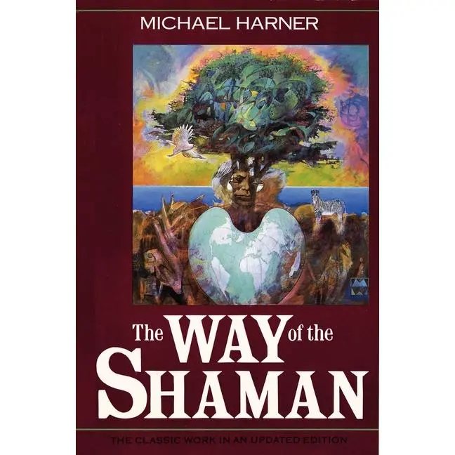 The Way of the Shaman by Michael Harner [Paperback Book]