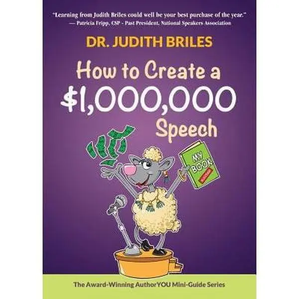 USED-How to Create a $1,000,000 Speech by Briles, Judith (Paperback)