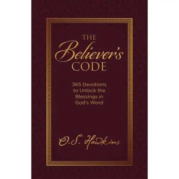 USED Book - The Believer's Code: 365 Devotions to Unlock the Blessings in God's Word by Hawkins, O. S. (Hardcover) - english