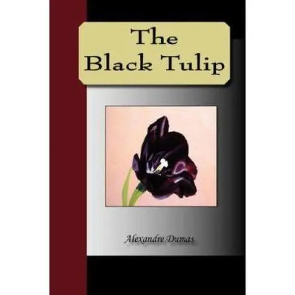 Used Paperback Book - The Black Tulip by Alexandre Dumas (English) - Elegant Literature, 17th Century Themed, for Literary Enthusiasts, Very Good Condition