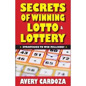 USED-Secrets of Winning Lotto & Lottery by Cardoza, Avery (Paperback)