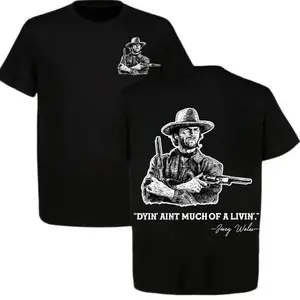 Clint Eastwood Inspired 'Dyin’ Ain’t Much of a Livin’’ Graphic T-Shirt, Josey Wales Western Cowboy Tee, Full Color, Full Size