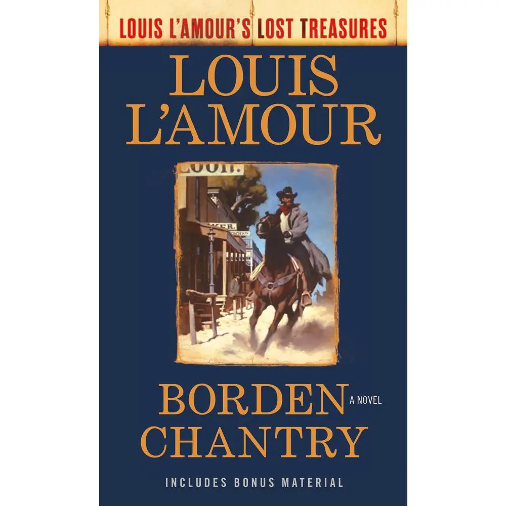 USED-Borden Chantry (Louis l'Amour's Lost Treasures) by L'Amour, Louis (Mass Market Paperback)