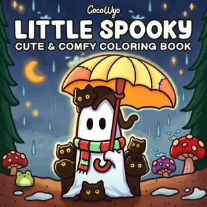 Little Spooky: Coloring Book for Adults and Teens Featuring Cute Creepy Creatures in Cozy Hygge Moments for Relaxation Paperback