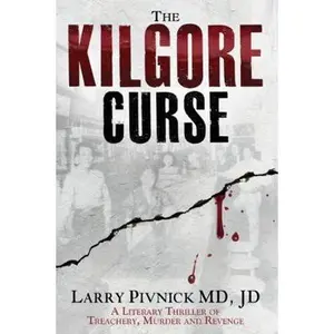 USED-The Kilgore Curse by Larry Pivnick (Hardcover)