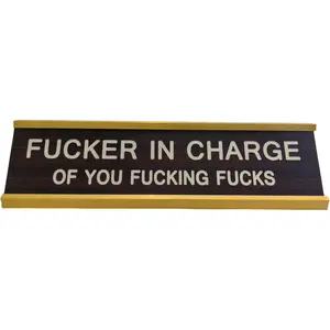 Fucker in Charge Office Desk Plate Sign - 8x2" Executive Desk Nameplate for Boss, Manager, and Coworker Gifts - (Brown)