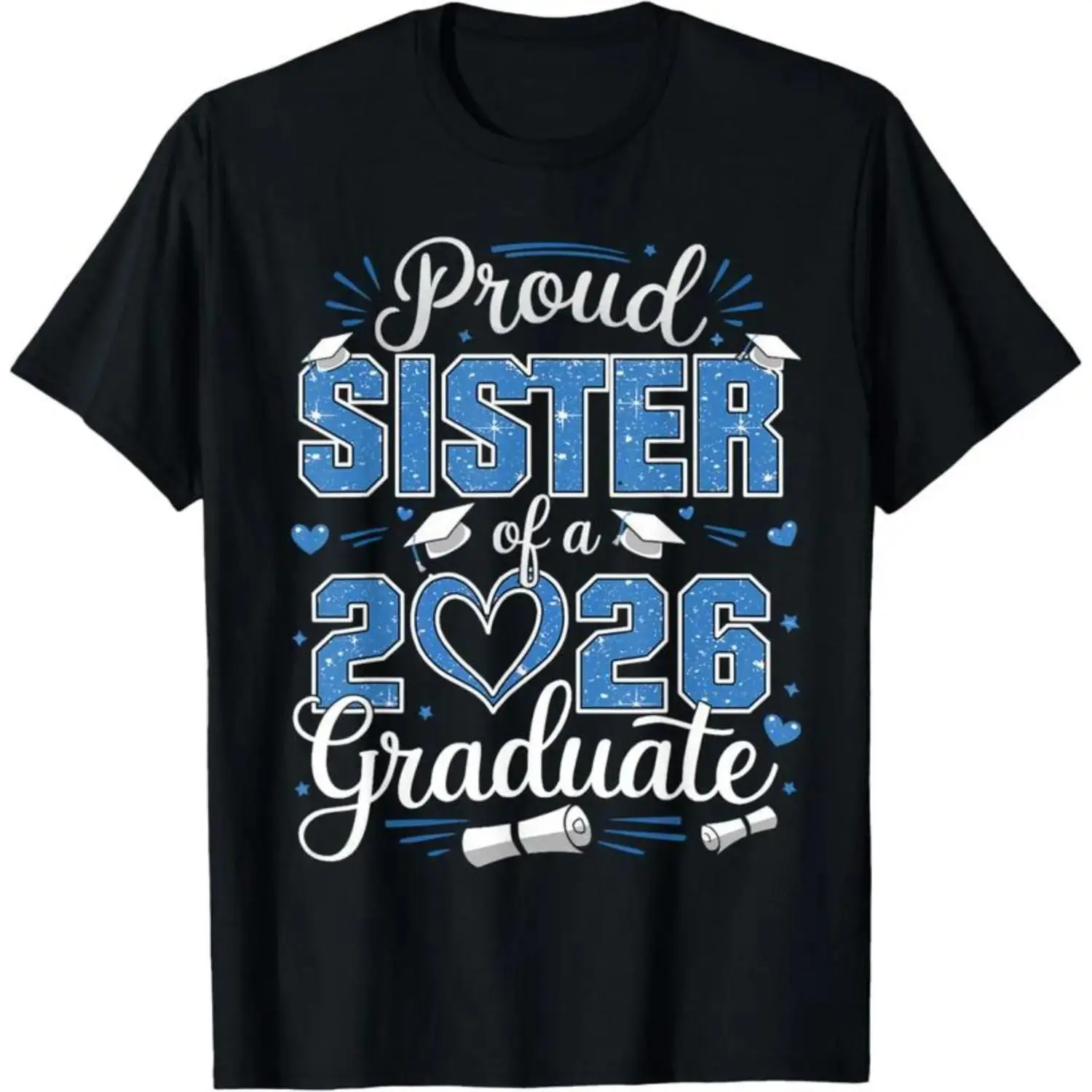 Proud Sister of a 2026 Graduate Class Senior T Shirt