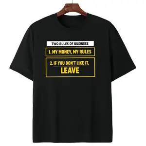 Two Rules Of Business My Money My Rules Quote T-Shirt