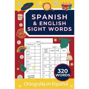 Spanish and English Sight Words: Learn to Read, Write and Spelling 320 High Frequency Words