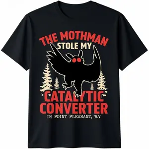 Funny Mothman Stole My Catalytic Converter Mothman Cryptid T-Shirt Cryptozoology Cryptid  Tee Soft Round Neck Menswear Top
