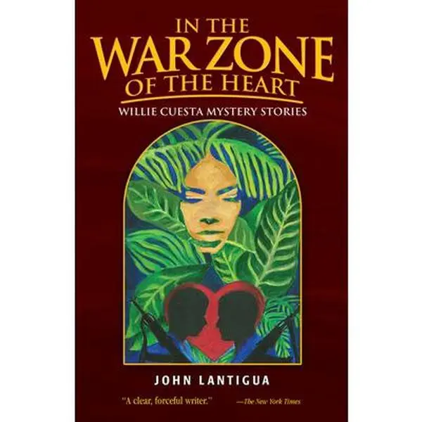 USED Book - In the War Zone of the Heart and Other Stories: Willie Cuesta Mystery Stories by Lantigua, John (Paperback) - english
