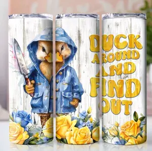 Duck around and find out tumbler